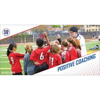 Image of AYSO Six Philosophies Banners - Postive Coaching