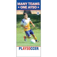 Image of AYSO Many Teams, One AYSO Pull-Up Banner #1