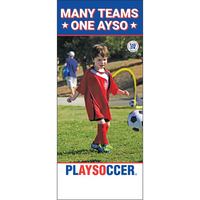 Image of AYSO Many Teams, One AYSO Pull-Up Banner #2
