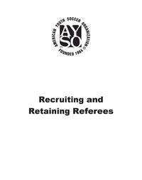 Image of Recruiting and Retaining Referee Manual